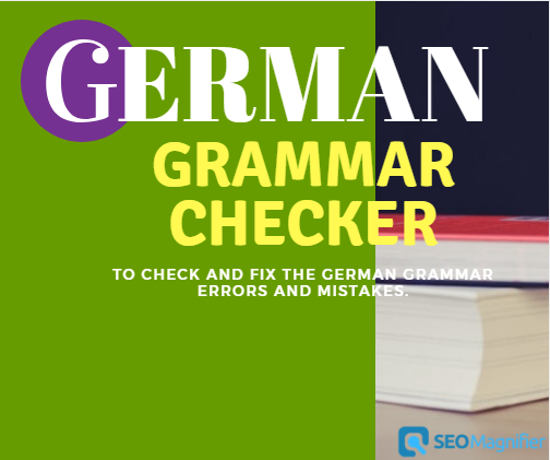 SEOMagnifier's German Grammar Checker