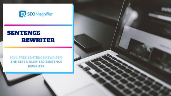 Free Sentence Rewriter Online